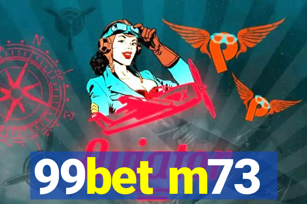 99bet m73